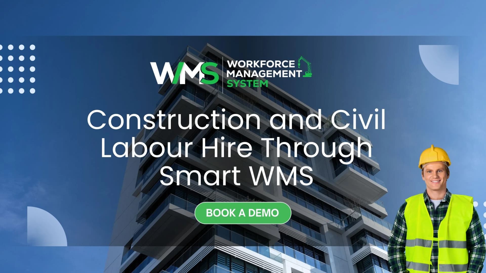 Construction and Civil Labour Hire Through Smart WMS